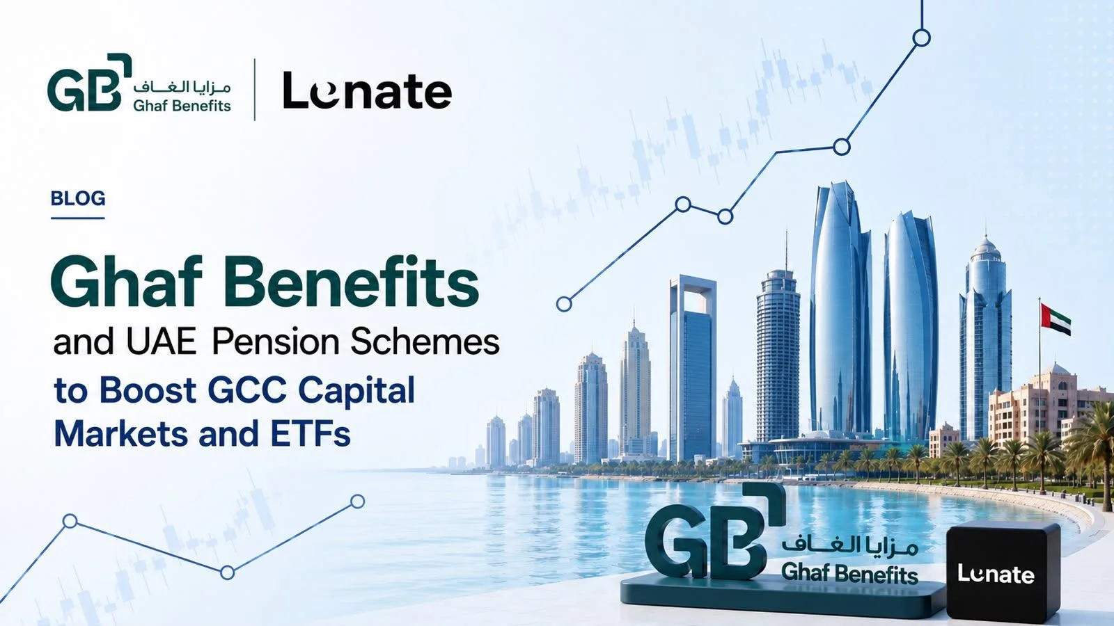 Ghaf Benefits and UAE Pension Schemes to Boost GCC Capital Markets and ETFs