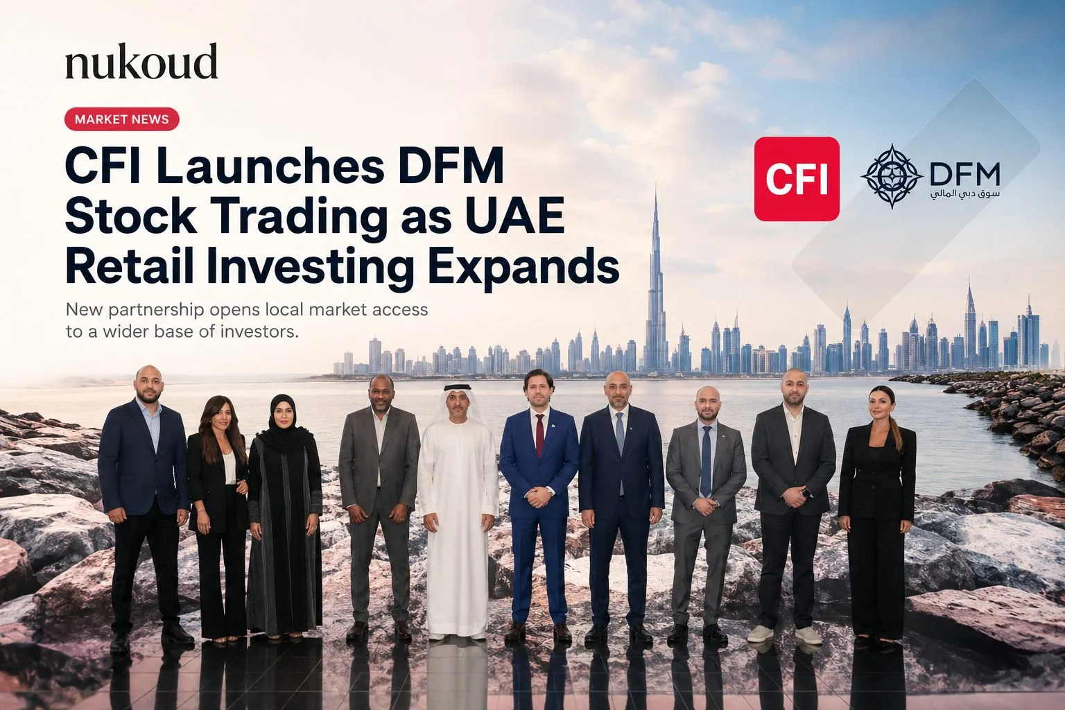 CFI Launches DFM Stock Trading as UAE Retail Investing Expands