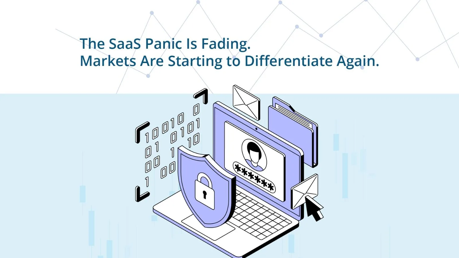 The SaaS Panic Is Fading. Markets Are Starting to Differentiate Again.