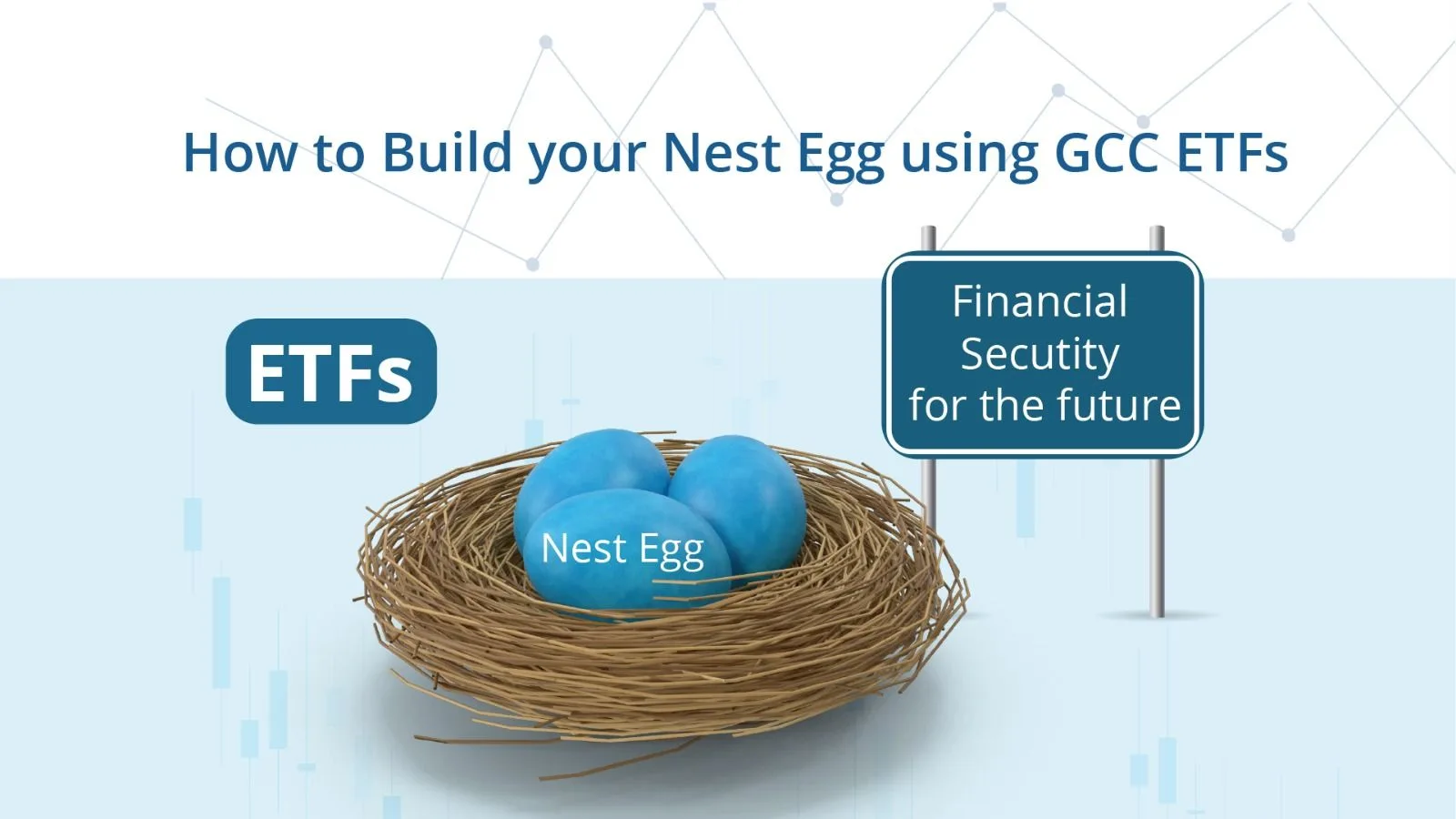 Building your Nest Egg using GCC ETFs