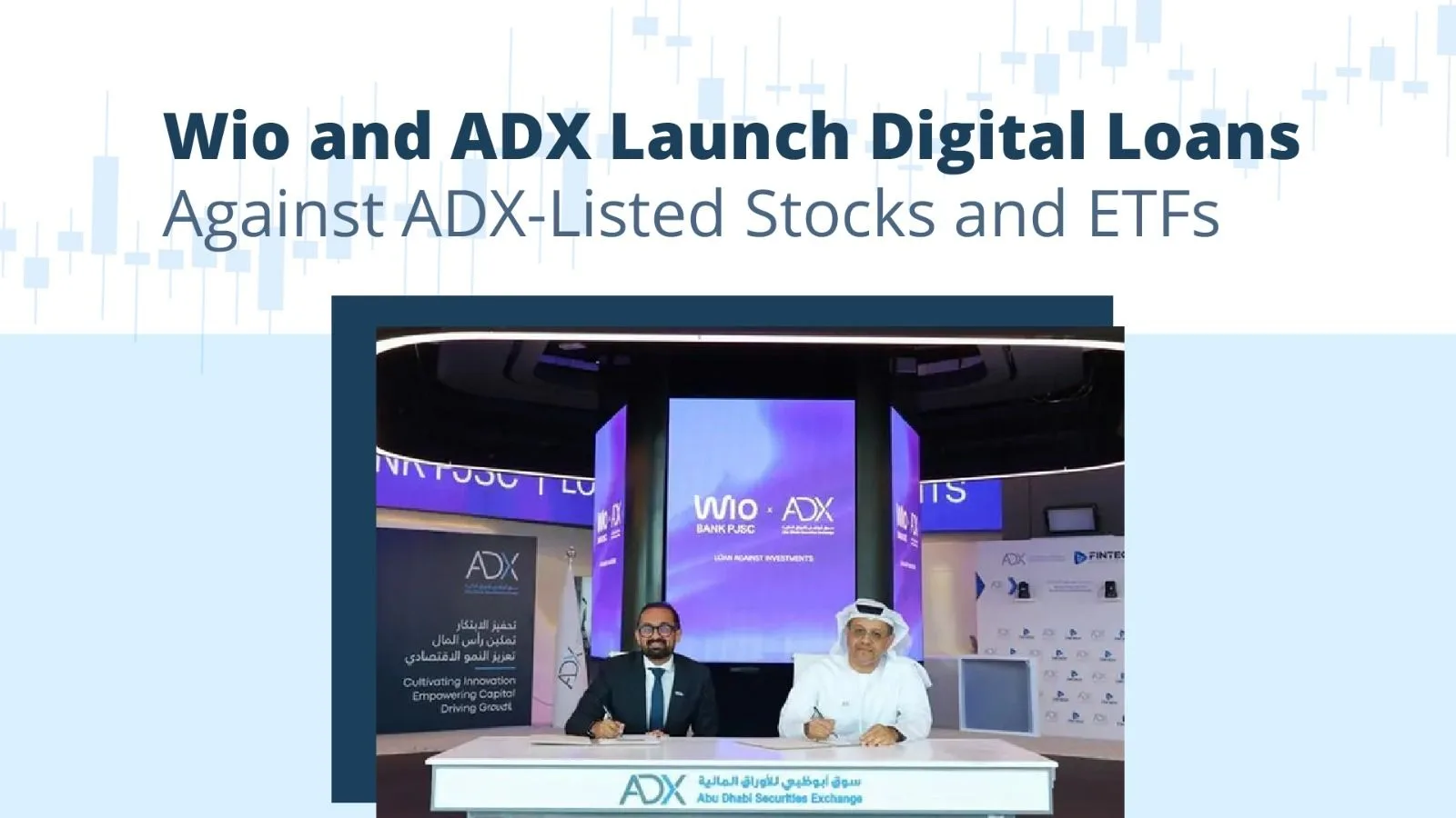Wio and ADX Launch Digital Loans Against ADX-Listed Stocks and ETFs