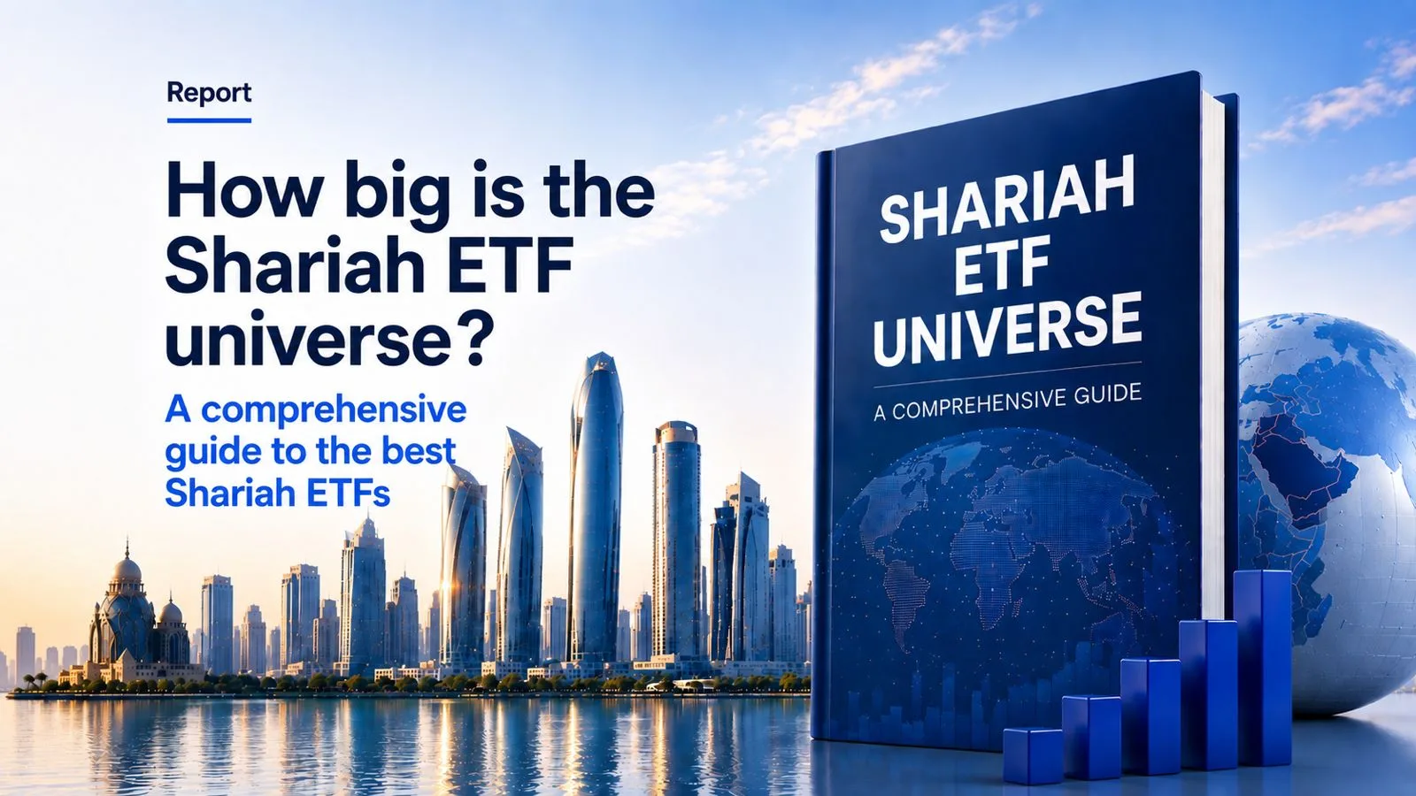 How Big is the Shariah ETF Universe? A Comprehensive Guide to the Best Shariah ETFs