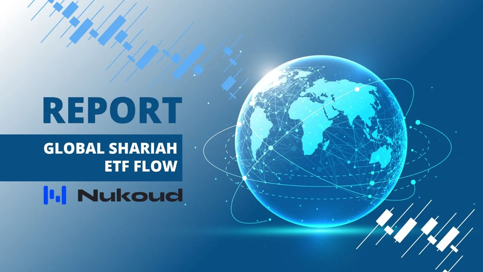 Shariah ETF Flows Turn Positive as Equity and Sukuk Demand Offset Commodity Redemptions