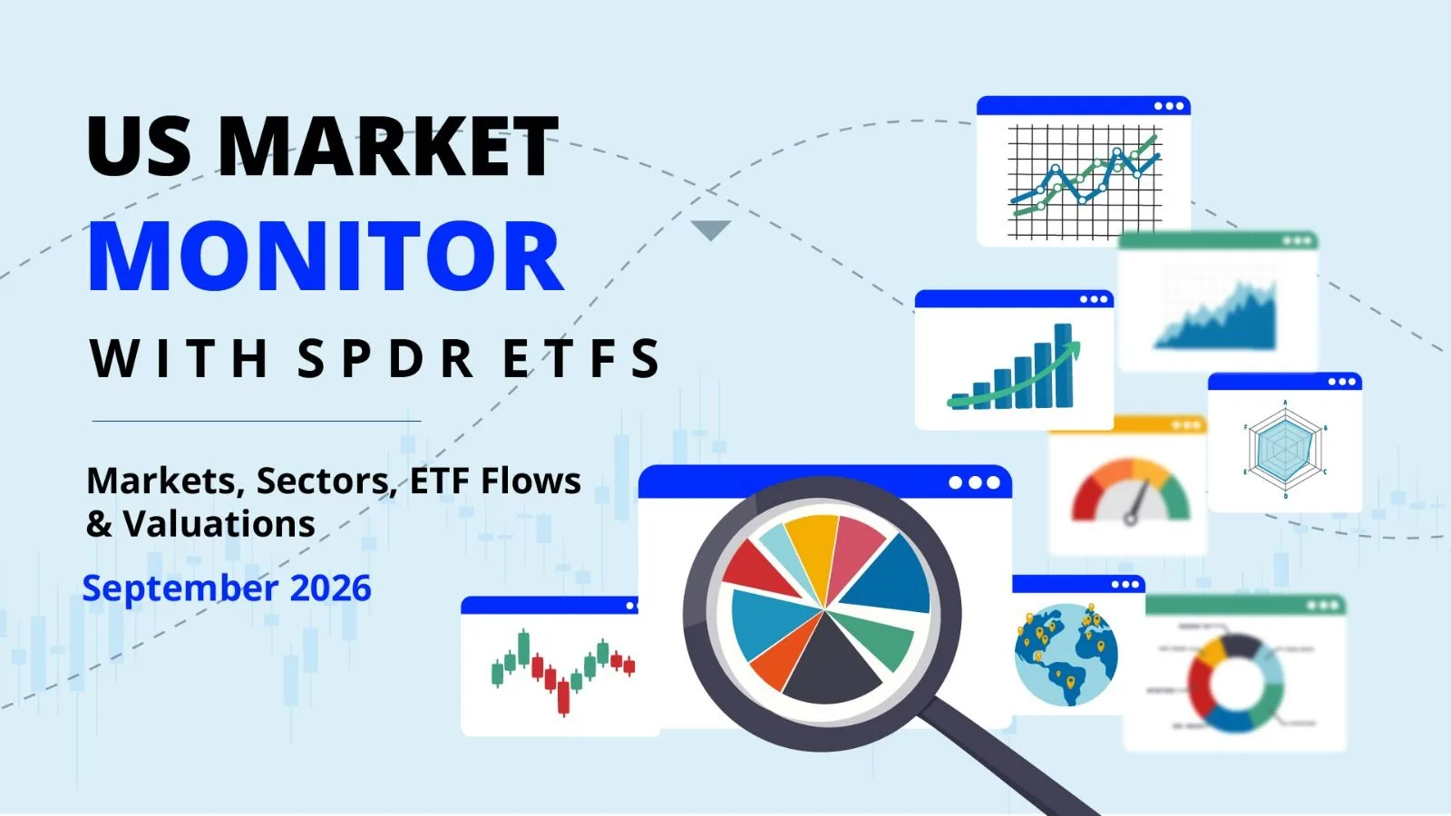 US Market Monitor: SPDR ETFs — August 2026 