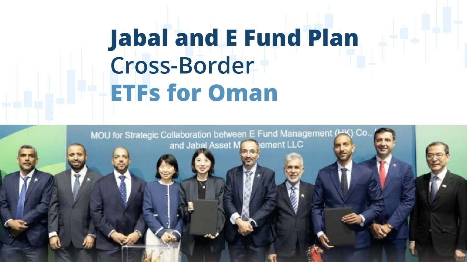 Jabal and E Fund Plan Cross-Border ETFs for Oman