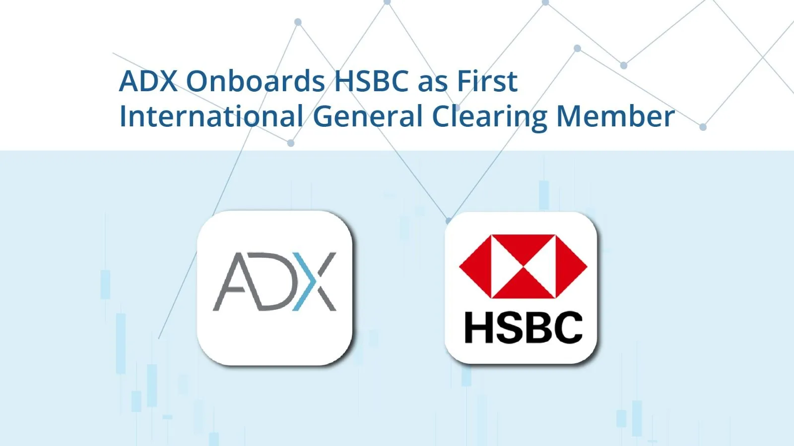 ADX Partners with HSBC & FAB to Launch MENA's First Digital Bond