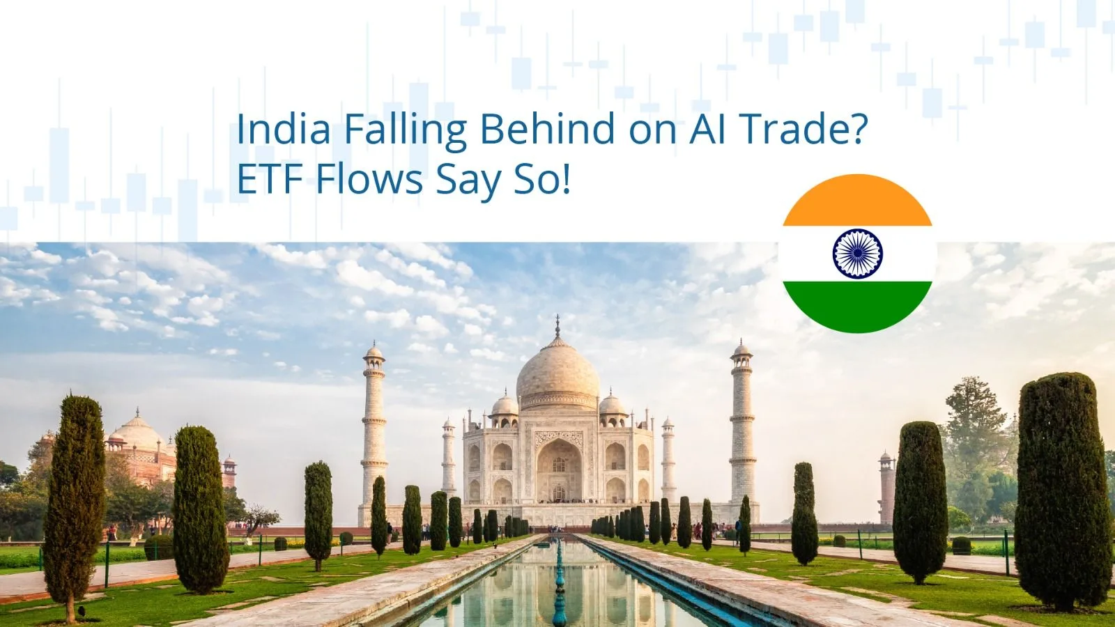Is India Falling Behind on AI Trade? ETF Flows Say so!