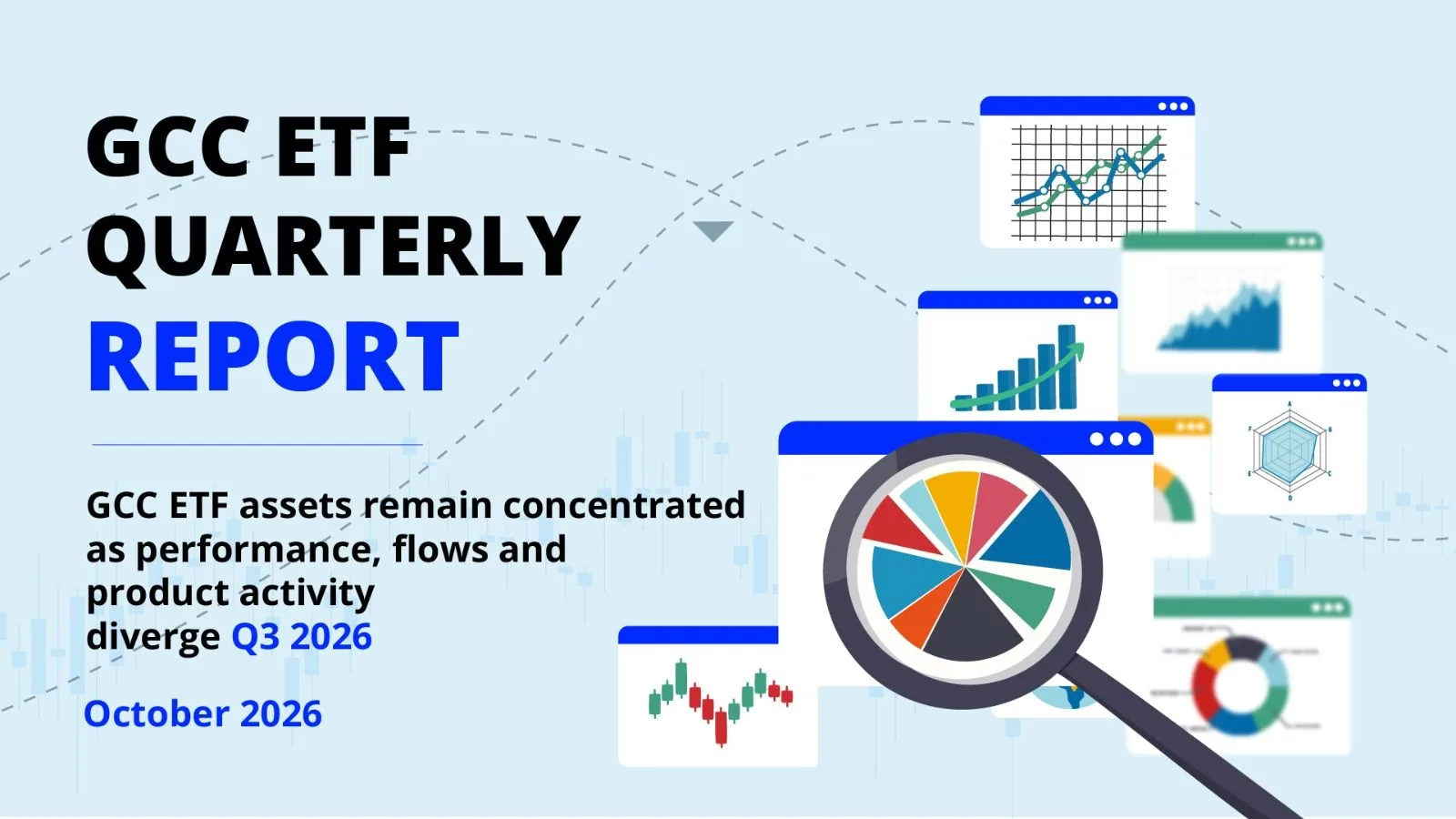GCC ETF Quarterly Report Q3 2026: Assets, Flows and Market Developments