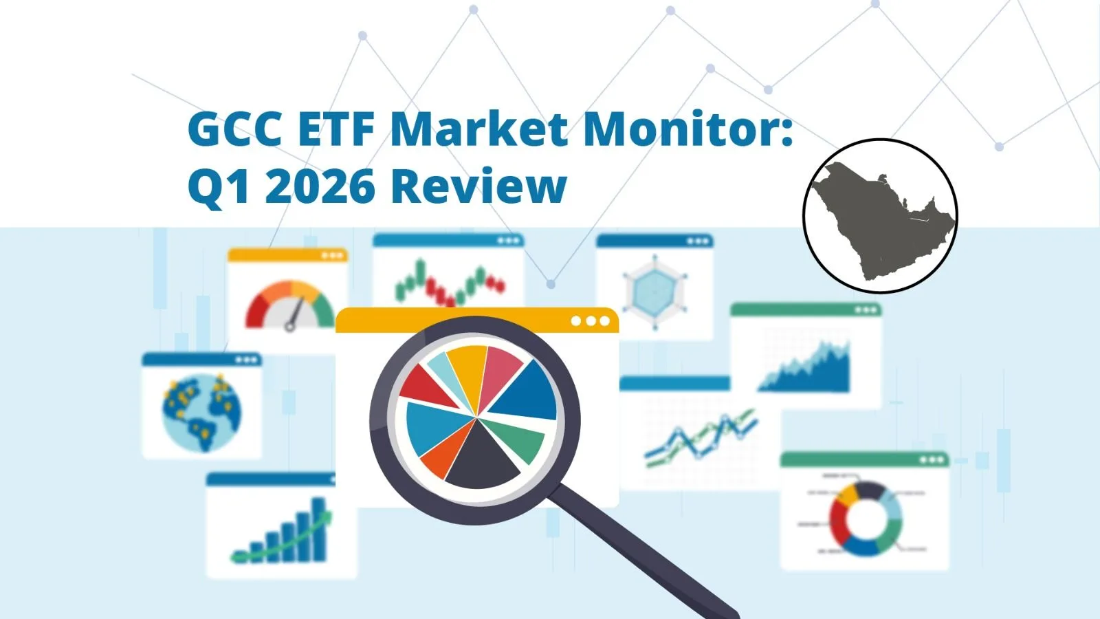 GCC ETF Market Monitor: Q1 2026 Review