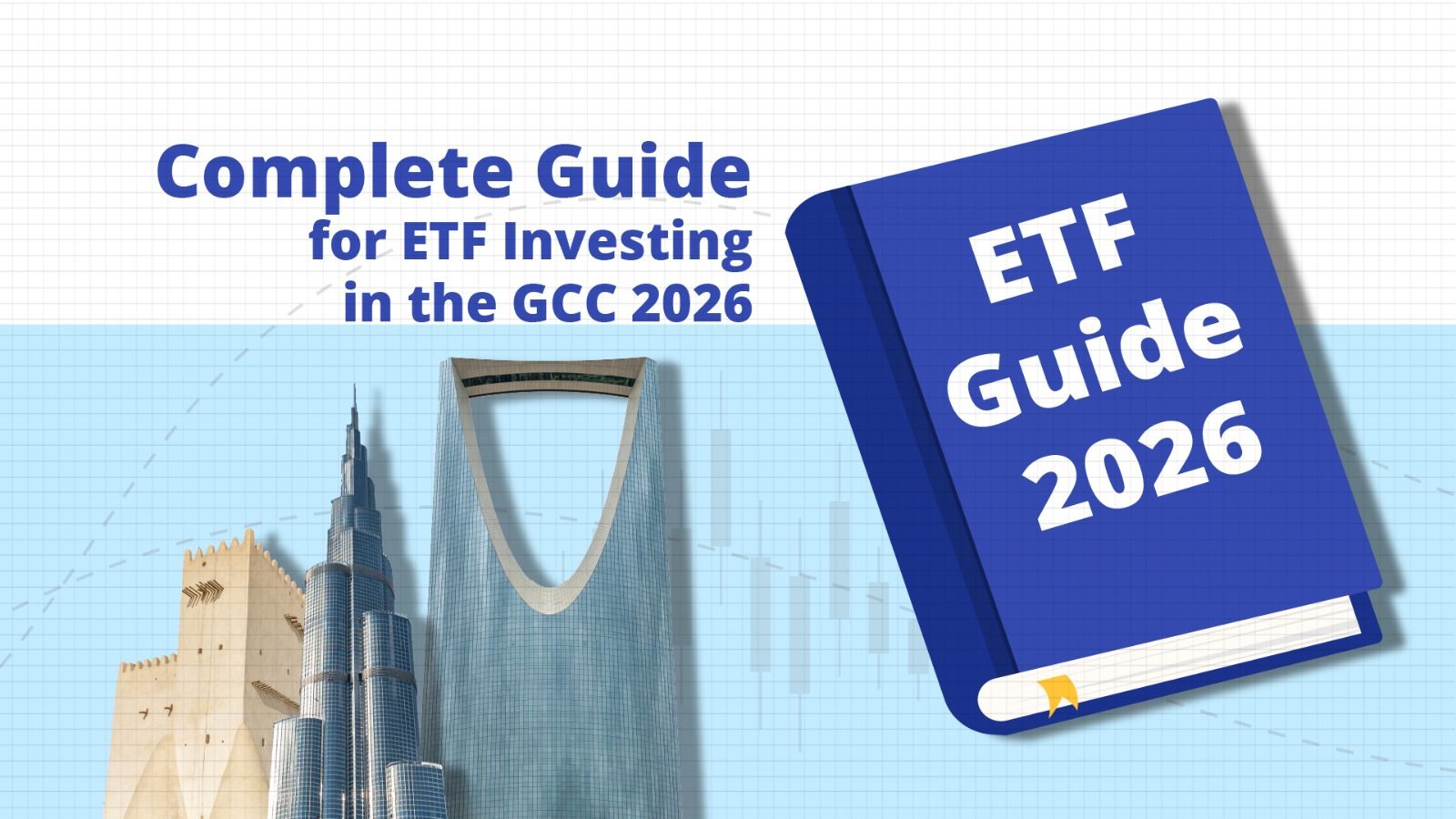 Invest ETFs: Complete Guide for ETF Investing in the GCC 202