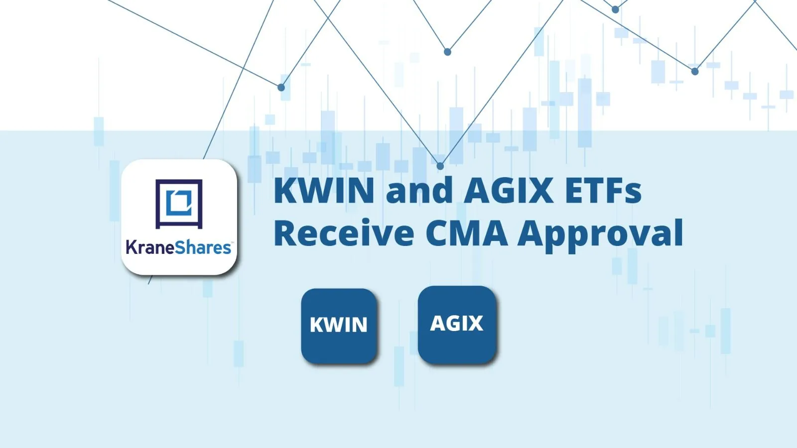 KWIN and AGIX ETFs Receive CMA Approval