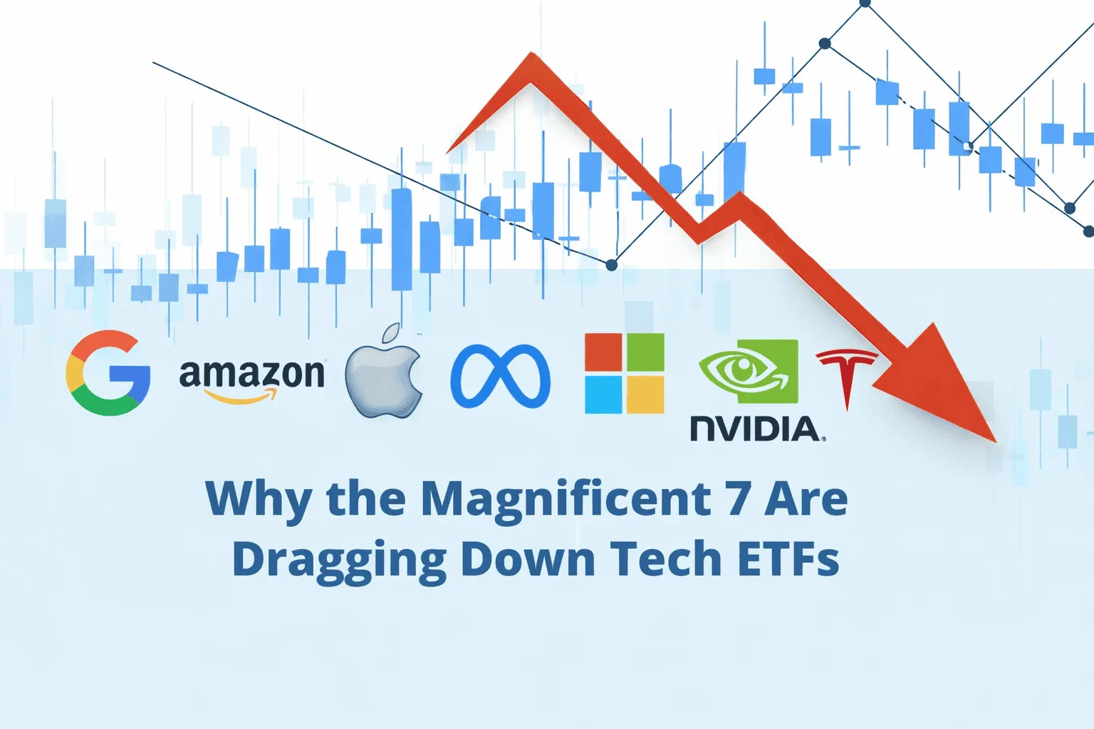 Why the Magnificent 7 Are Dragging Down Tech ETFs